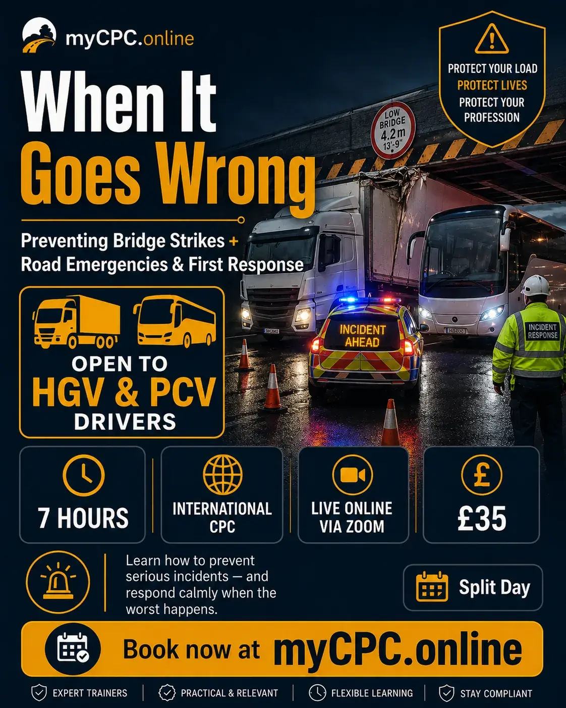 Promotional artwork for When It Goes Wrong, open to HGV and PCV drivers.